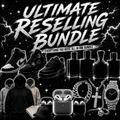 Ultimate Reselling Bundle